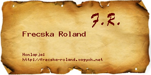 Frecska Roland névjegykártya